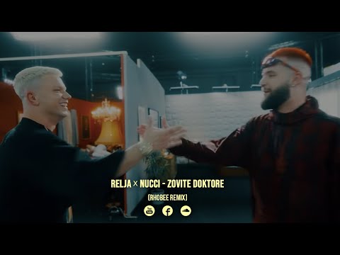 Relja x Nucci - Zovite Doktore (Rhobee Remix)