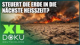 Droht eine neue Heißzeit? Was die Erdgeschichte über unsere Zukunft verrät