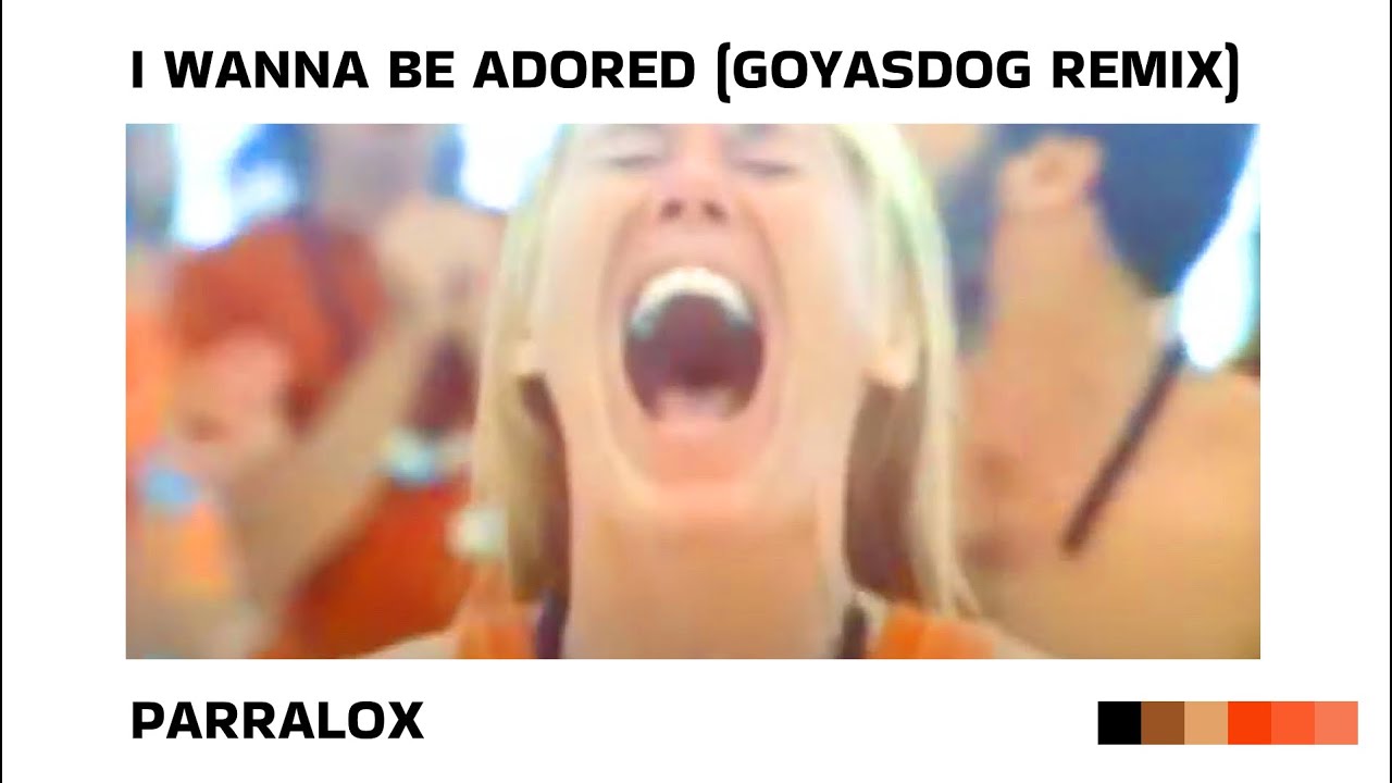 Parralox - I Wanna Be Adored (Goyasdog Remix) (Music Video)