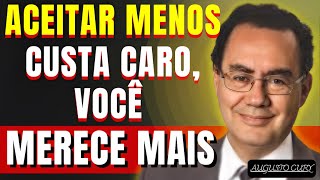 Você está pedindo demais… ou recebendo de menos? | Augusto Cury
