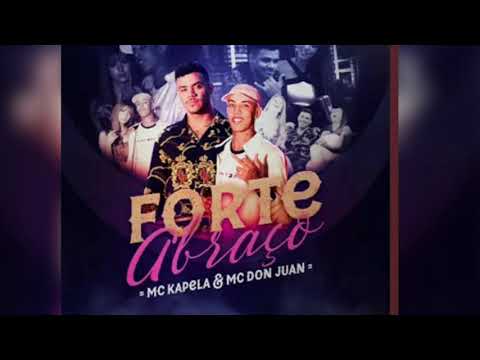 MC Kapela - Forte Abraço ( Áudio Oficial ) Jorgin Deejhay