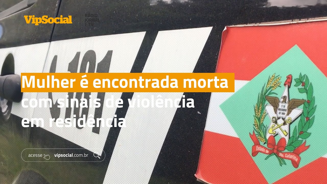 Mulher é encontrada morta com sinais de violência em residência