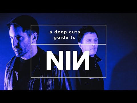 A Guide to NINE INCH NAILS