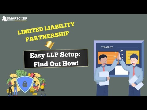 Ultimate Guide to LLP Registration in India | Step-by-Step Process & Benefits Explained! 🚀