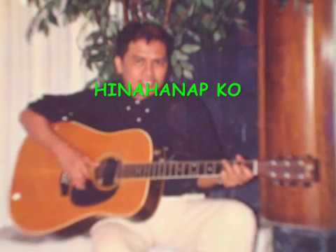 HINAHANAP KO-Boy P  Morales-Orig