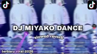 Download lagu DJ MIYAKO DANCE REMIX LAMPUNG TERBARU VIRAL TIKTOK 2026 mp3