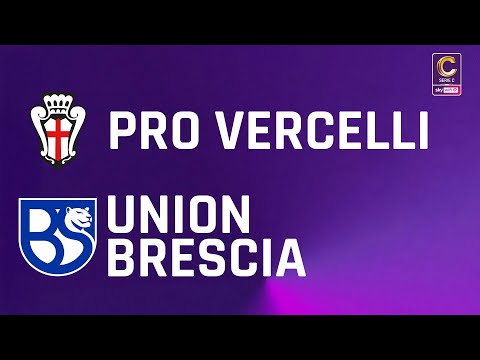 Pro Vercelli - Union Brescia 0-0 | Gli Highlights