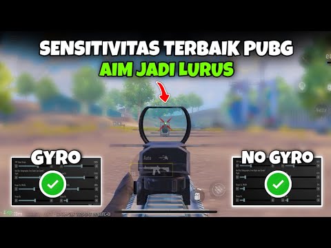 Sensitivitas Pubg Mobile Terbaik Untuk Gyro & No Gyro Cara Aim Lurus Pubg Mobile | PUBG MOBILE 