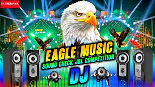 Download lagu Eagle Music Dj Competition🦅 | Dj Sound Check |  Sound Check Song Dj | Edm Eagle Horn || Warning Mix🚀 mp3