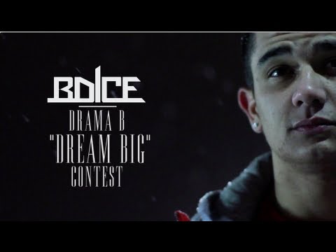 Bdice - "Dream Big" Contest **Winner** (Hosted By Drama B)