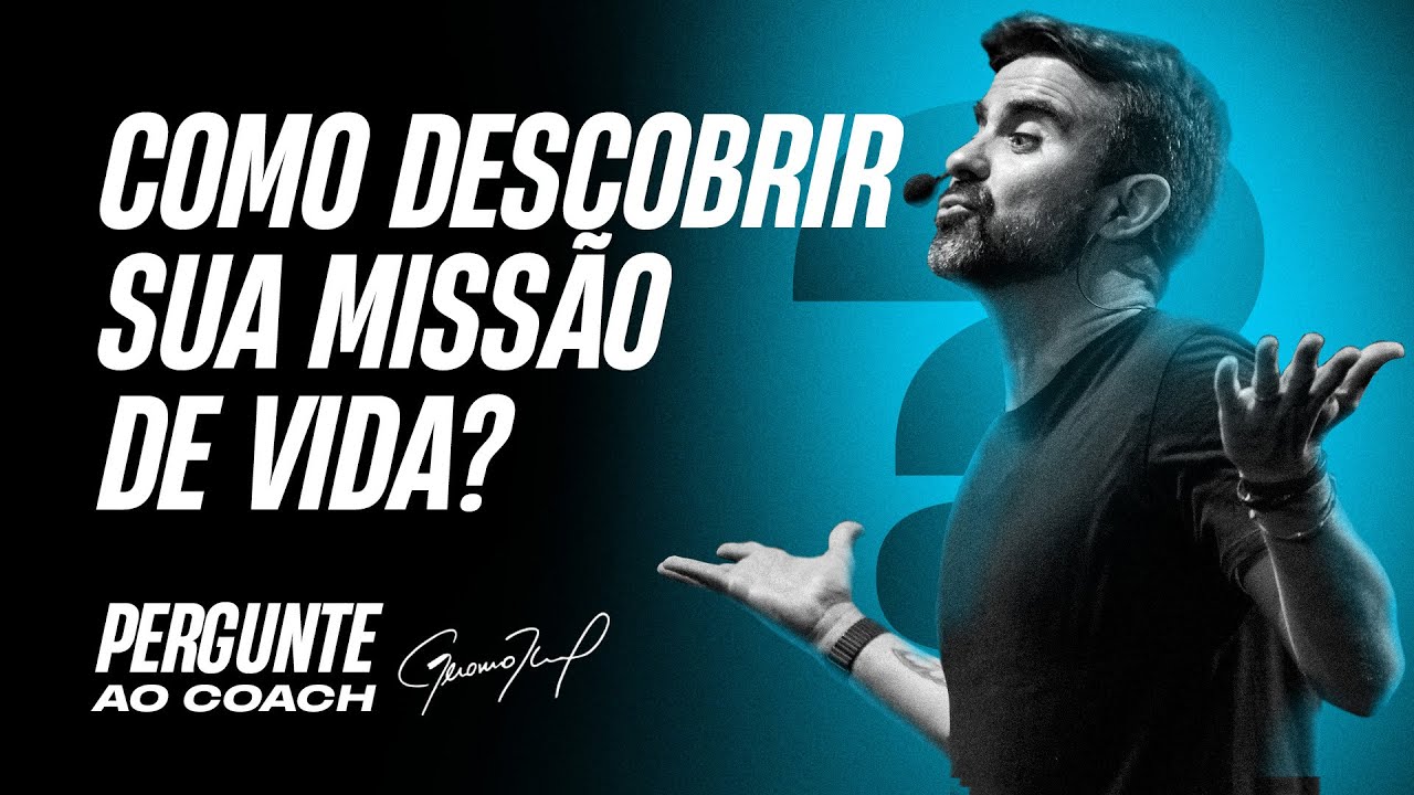 Como descobrir sua missão de vida? | Pergunte ao Coach #014