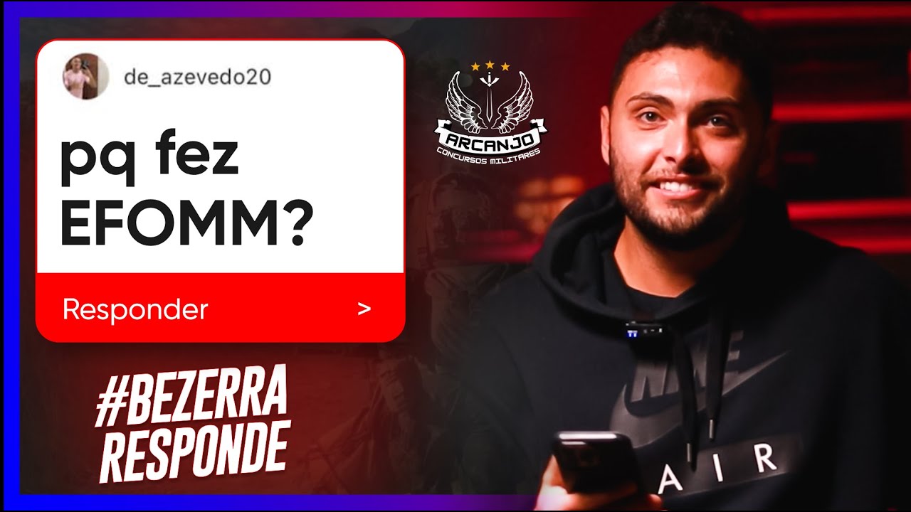 "POR QUE EU ESCOLHI A EFOMM?" - #BezerraResponde