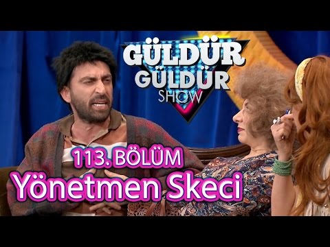 Güldür Güldür Show 113. Bölüm, Yönetmen Skeci