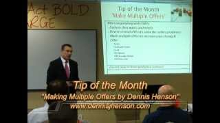 Tip of the Month- "Making Multiple Offers by Dennis Henson"
