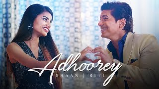Poster adhoorey lyrics – shaan | ritu agarwal