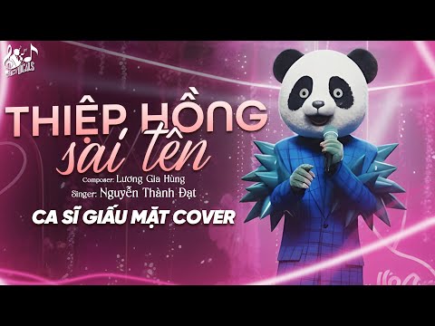 THIỆP HỒNG SAI TÊN - NGUYỄN THÀNH ĐẠT | Nam Ca Sĩ Giấu Mặt Cover | Em Viết Thiệp Hồng Tên Em Thì...