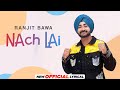 Nach Lai (Official Lyrical) | Ranjit Bawa | Desi Crew | Latest Punjabi Song 2021 | Speed Records Nach Lai (Official Lyrical) | Ranjit Bawa | Desi Crew | Latest Punjabi Song 2021 | Speed Records