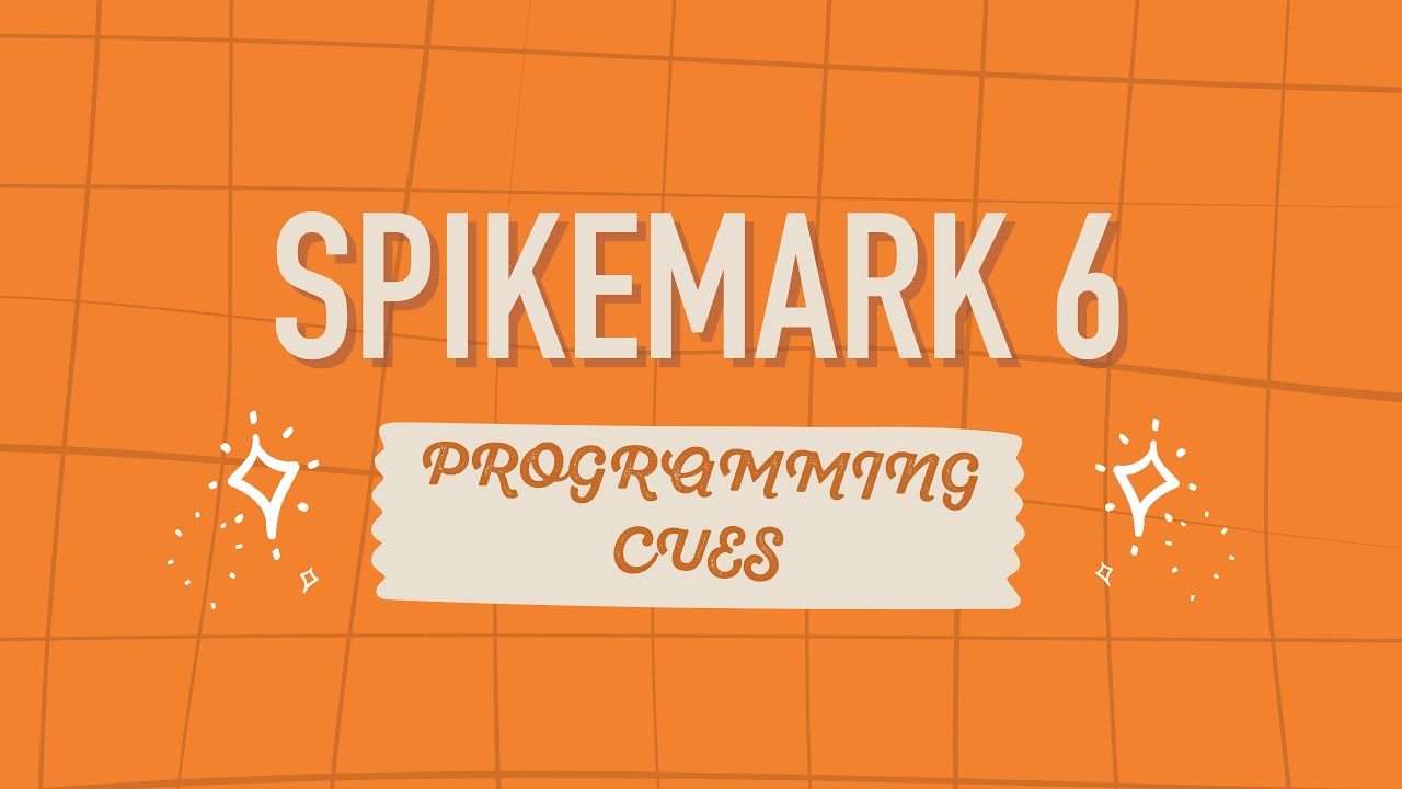 Spikemark 6 Programming Cues