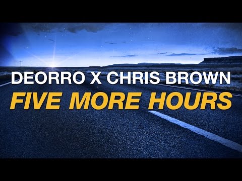 Deorro x Chris Brown - Five More Hours (Cover Art)