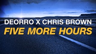 Deorro x Chris Brown - Five More Hours (Cover Art)