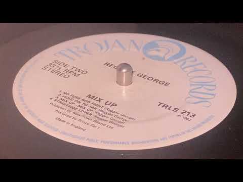 REGGAE GEORGE ~ No Fuss Nor Fight