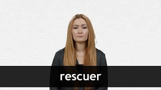 How to pronounce RESCUER in American English