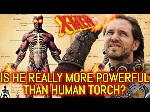 Pyro X Men Anatomy Explored - Is He More Powerful Than Human Torch? Can He Burn Entire City?