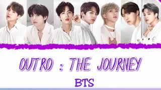 BTS - OUTRO : THE JOURNEY