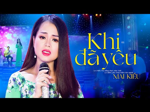 Khi đã yêu thì mơ mộng nhiều (Có Lời Bài Hát) - Mai Kiều Lyrics MV