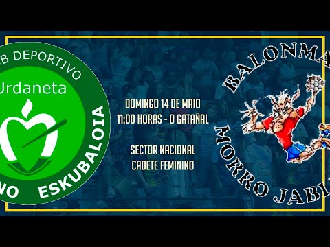 SECTOR NACIONAL - CADETE FEMENINO - GRUPO"A" - J3 - URDANETA vs BM. MORROJABLE V.C.