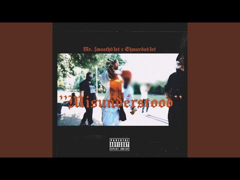 Misunderstood (feat. Shmurda61st)