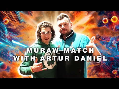 Muraw match with Artur Daniel