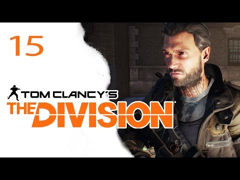The DIVISION PC Gameplay German #15 Let's Play The Division Deutsch / Tom Clancy