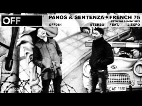 Panos & Sentenza - French 75 feat. J.Expo (LEFTWING & KODY Remix) - OFF061