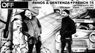 Panos & Sentenza - French 75 feat. J.Expo (LEFTWING & KODY Remix) - OFF061