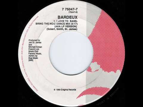 Bardeux - I Love To Bass (Bring The Noiz Dance Mix)