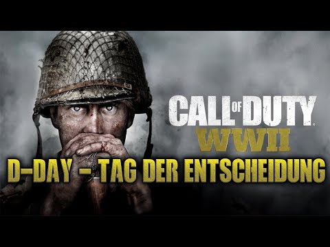 CALL OF DUTY - WORLD WAR 2 | DEUTSCH | D-DAY - Tag der Entscheidung