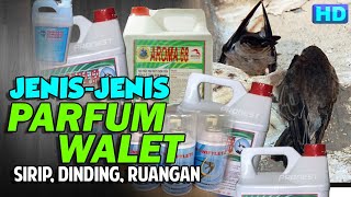 Download lagu Kenali Jenis-Jenis Parfum Pemikat Walet Beserta Kegunaannya mp3