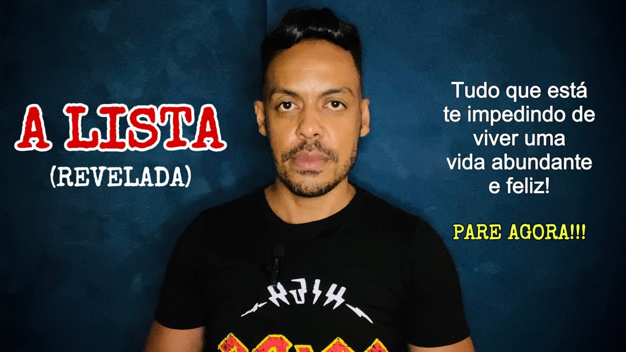 A Lista (revelada),  liberte-se AGORA!