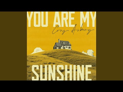 Thumbnail for You Are My Sunshine video