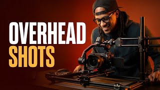 Mastering Overhead Shots | Camera Setup & Techniques