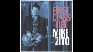 Mike Zito2018-I Wouldn't Treat A Dog