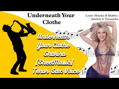 Underneath Your Clothe - Shakira [Sheet Music] Tenor Sax Voice