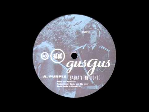 Gus Gus - Purple (Sasha V The Light)  |4AD| 1998