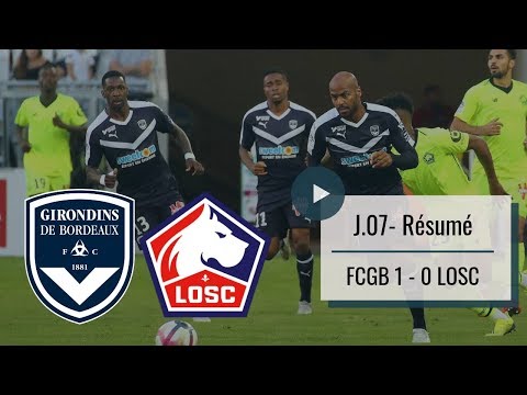 Résumé Bordeaux-Lille (J7 - Saison 2018-2019)