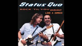 STATUS QUO - LIKE A ZOMBIE  (REMASTERED VERSION)