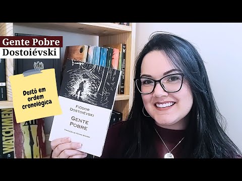 EP #007 | Gente Pobre, de Dostoivski | Leitura de Dost em Ordem Cronolgica