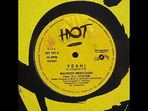 Maurizio Braccagni Feat. D.J. System-Yeah!