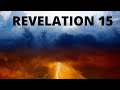 Revelation 15 Explained Detailed Bible Study