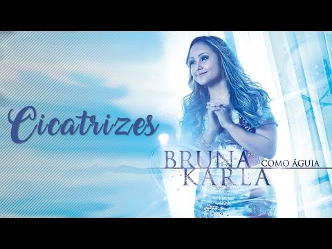 Cicatrizes | CD Como águia | Bruna Karla